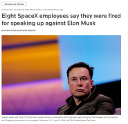 SpaceX 员工称因公开反对马斯克而被解雇!