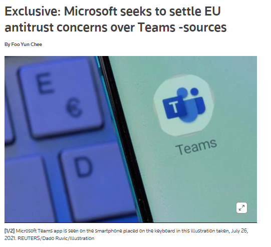微软正寻求解决欧盟对 Teams 的反垄断担忧