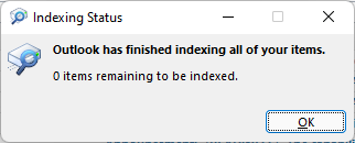 Outlook has finished indexing all of your items